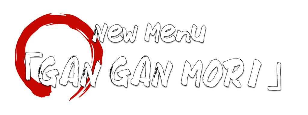 New Menu GAN GAN MORI
